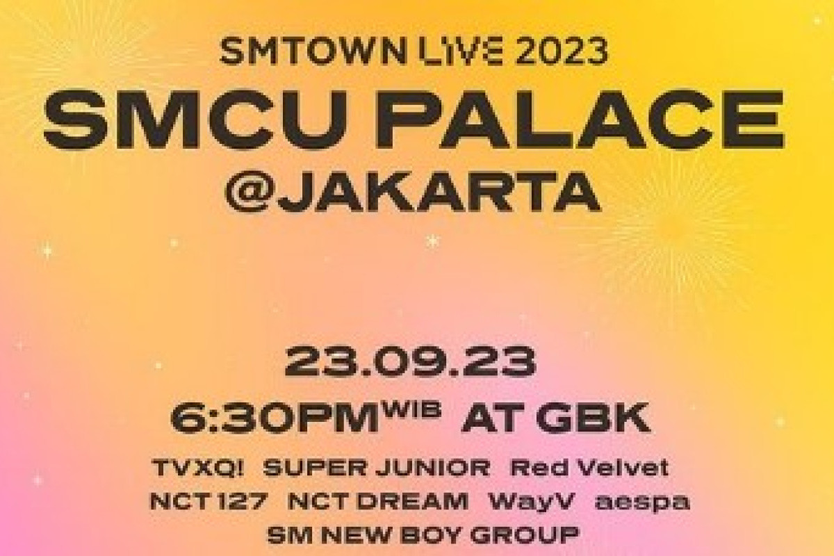 Cara Penukaran Tiket SMTOWN SMCU Palace Jakarta 23 September 2023, Simak Jadwal Tukar Tiket Lengkap Beserta Ketentuan Khusus
