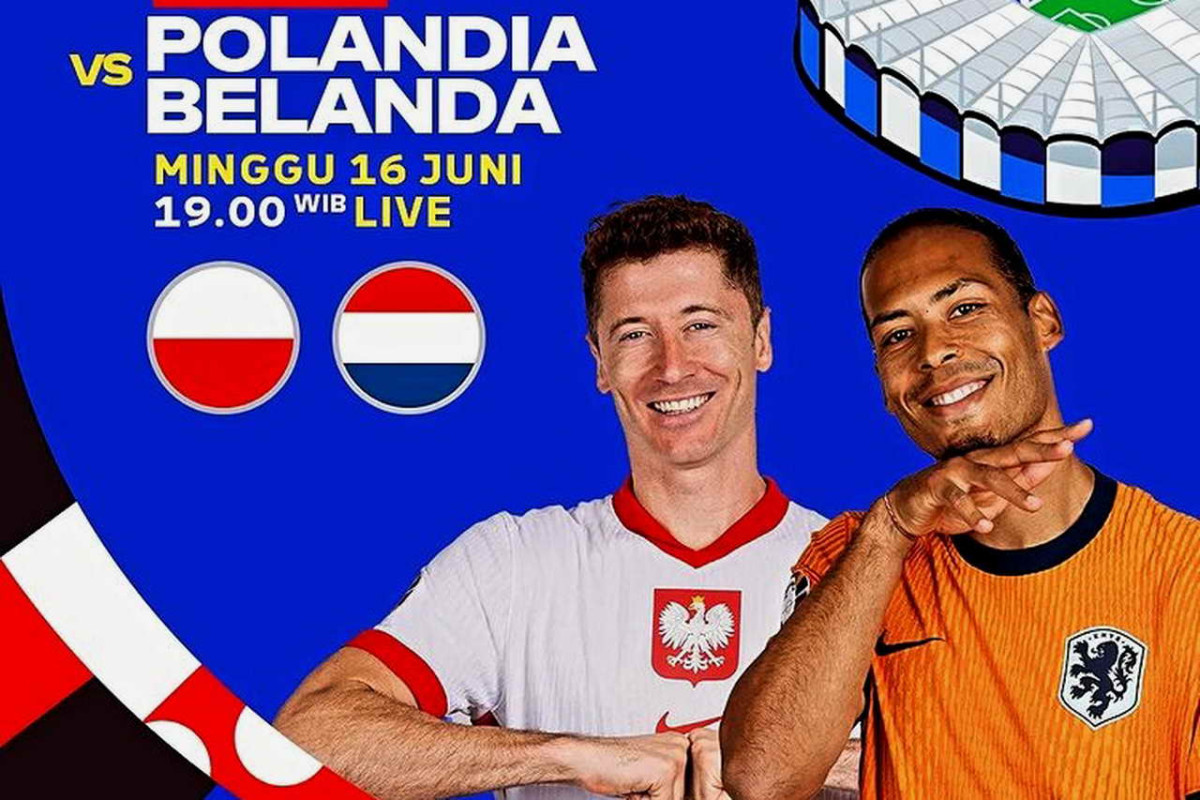 SUDAH MULAI Link Live Streaming Polandia vs Belanda Pertandingan EURO 2024 Kick Off 20.00 WIB